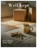 Well Kept No. 02 · First Home, First Year