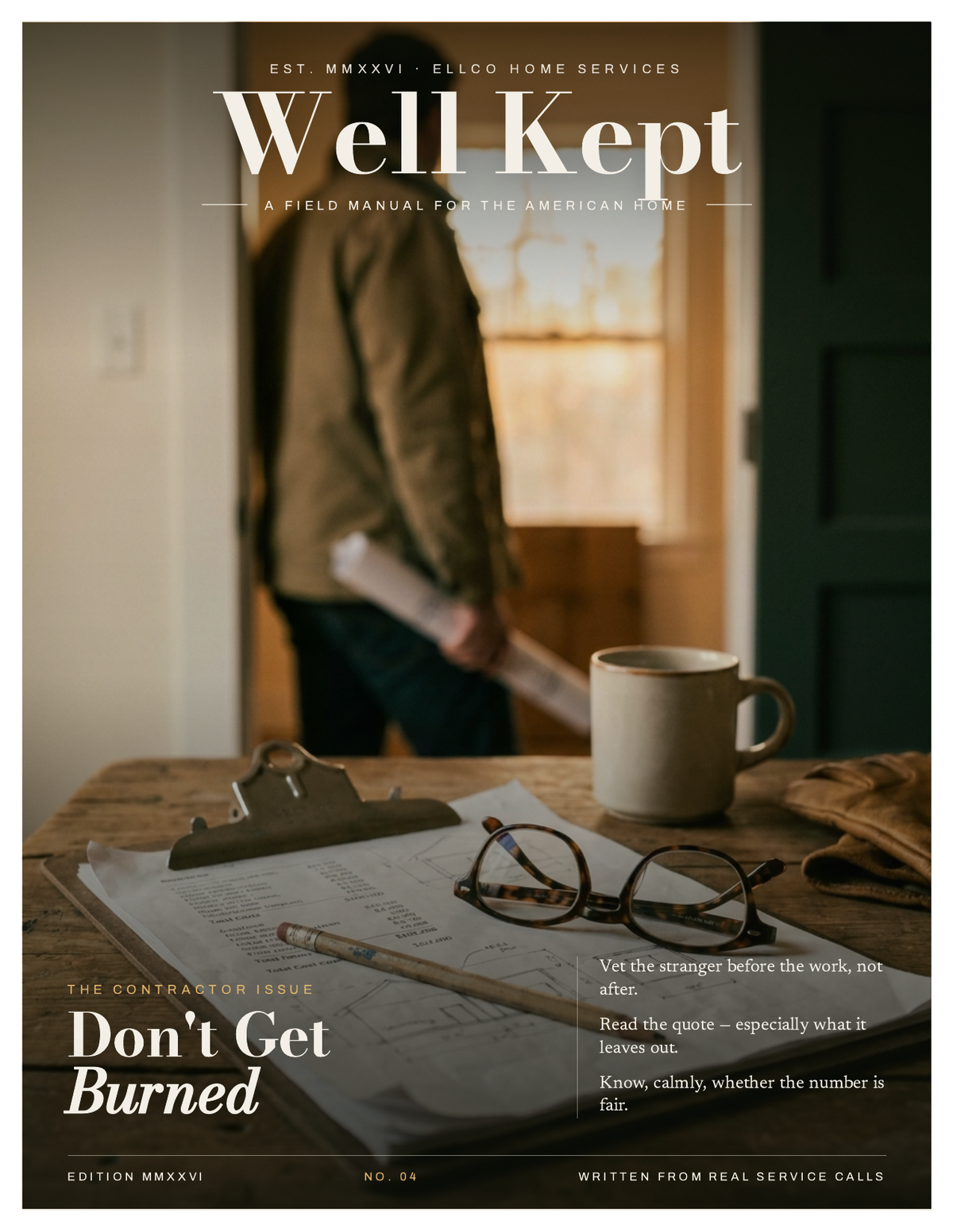 Well Kept No. 04 · Don't Get Burned